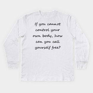 Call yourself free (front, black lettering, script font) Kids Long Sleeve T-Shirt